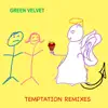 Stream & download Temptation (Remixes) - EP