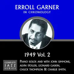 Complete Jazz Series 1949 Vol. 2 - Erroll Garner