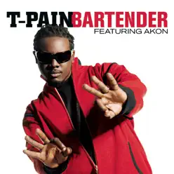 Bartender (feat. Akon) - EP - T-Pain