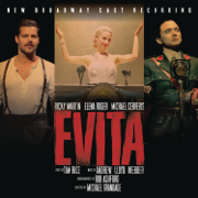 Evita (New Broadway Cast Recording (2012)) - New Broadway Cast of Evita 2012