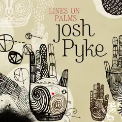 Lines On Palms - EP - Josh Pyke
