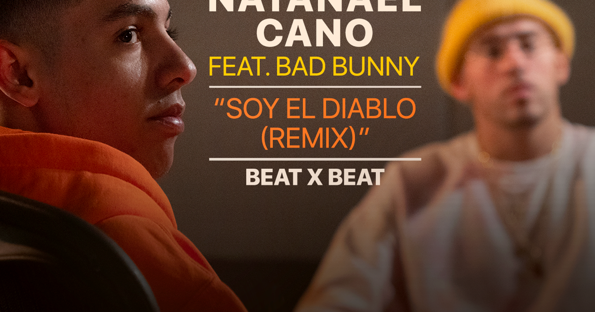 ‎natanael Cano Featuring Bad Bunny “soy El Diablo Remix ” Beat X