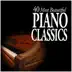 40 Most Beautiful Piano Classics album cover