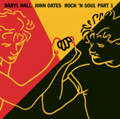 Rock 'N Soul, Pt. 1 (Bonus Track Version) - Daryl Hall & John Oates