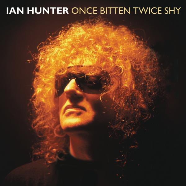 Once Bitten Twice Shy Av Ian Hunter Pa Apple Music