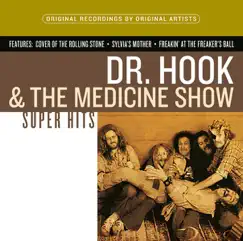 Dr. Hook & The Medicine Show: Super Hits by Dr. Hook & The Medicine Show album reviews, ratings, credits