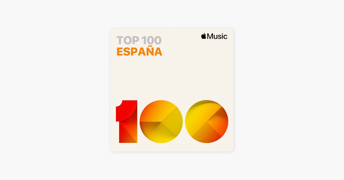 ‎Плейлист «Топ-100 Испании» в Apple Music