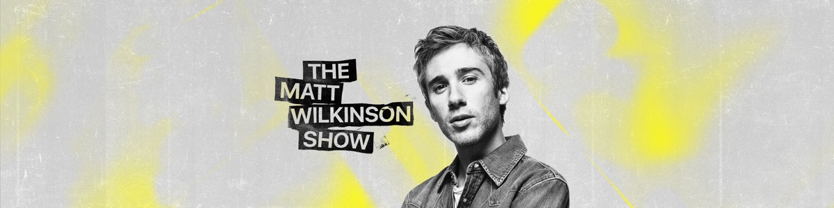 The Matt Wilkinson Show