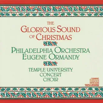 The Glorious Sound of Christmas by Eugene Ormandy, Robert Page, Temple University Concert Choir & The Philadelphia Orchestra album reviews, ratings, credits