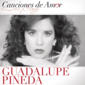 Canciones de Amor de Guadalupe Pineda