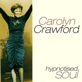 Carolyn Crawford - My Smile Is Just a Frown (Turned Upside Down)