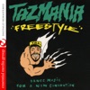 Tazmania Freestyle Vol. 1 (Remastered)