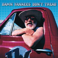 Don't Tread by Damn Yankees on Apple Music