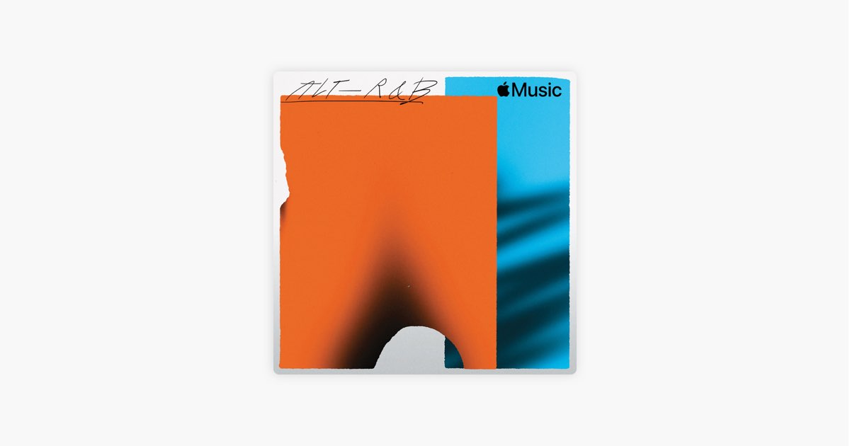 ‎Apple Music 上的歌单“另类 R&B”