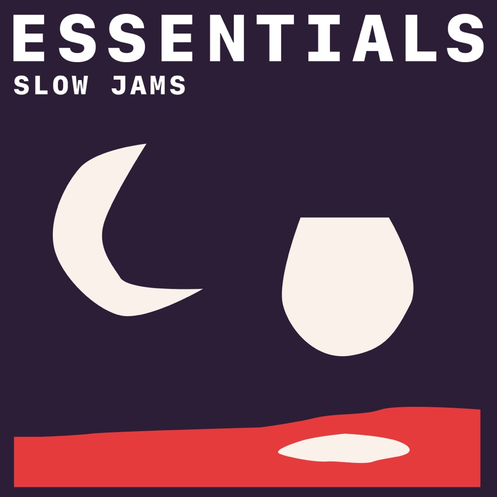 Slow Jams Essentials