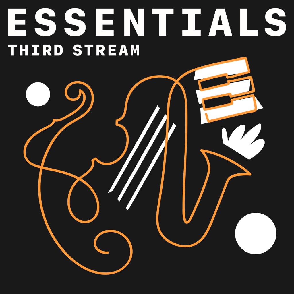 Third Stream Essentials