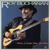 Roy Buchanan - A Nickel and a Nail