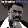 The Essential John P. Kee album lyrics, reviews, download