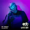 Dr. Fresch at EDC Las Vegas 2021: Stereo Bloom Stage (DJ Mix) album lyrics, reviews, download