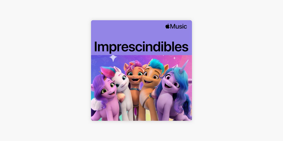 My Little Pony: imprescindibles en Apple Music
