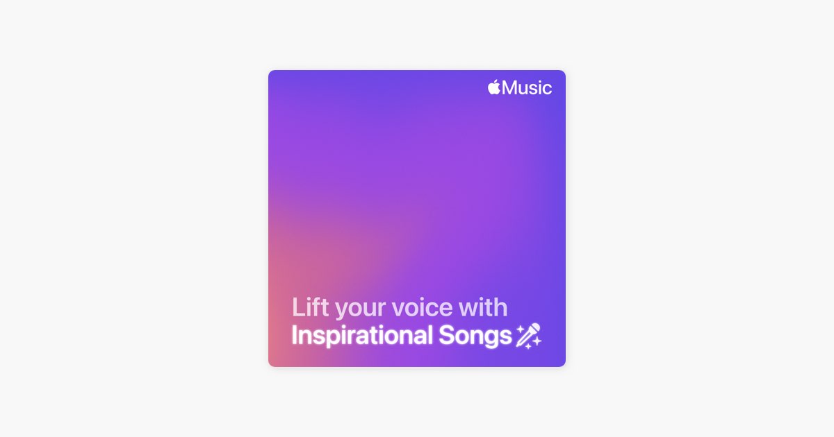 ‎Inspirational Songs on Apple Music