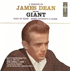 A Tribute to James Dean by Ray Heindorf & The Warner Bros. Studio Orchestra album reviews, ratings, credits