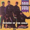 Beware of the Dogs, 1991