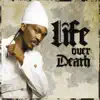 Stream & download Life Over Death