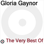 The Very Best Of Gloria Gaynor - Gloria Gaynor