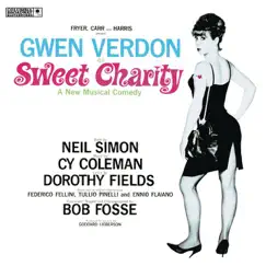 Sweet Charity (Original 1966 Broadway Cast) [Deluxe Edition] by Cy Coleman, Dorothy Fields, Gwen Verdon & Helen Gallagher album reviews, ratings, credits