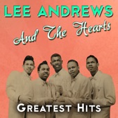 Lee Andrews & The Hearts - All I Ask Is Love