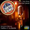 12 Pistas para Cantar Como: Hector Lavoe album lyrics, reviews, download