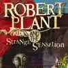 Robert Plant & the Strange Sensation