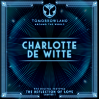 Charlotte de Witte - Charlotte de Witte at Tomorrowland's Digital Festival, July 2020 (DJ Mix) artwork