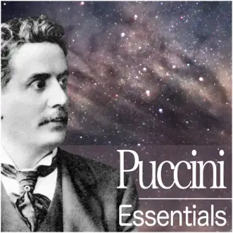 Puccini: Essentials by Angela Maria Blasi, Barbara Hendricks, Catherine Malfitano, Cristina Gallardo-Domâs, Francesco Ellero d'Artegna, Gino Quillico, Hei-Kyung Hong, James Conlon, Jennifer Larmore, José Carreras, José Cura, Karita Mattila, Kent Nagano, Dame Kiri Te Kanawa, London Philharmonic Orchestra, Luca Canonici, Maurizio Barbacini, Munich Radio Orchestra, Orchestra Sinfonica e Coro di Roma della RAI, Orchestre National de France, Orchestre de l'Opéra de Lyon, Philharmonia Orchestra, Plácido Domingo, Richard Cowan, Ruggero Raimondi, Yutaka Sado & Zubin Mehta album reviews, ratings, credits