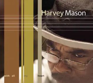 Album herunterladen Harvey Mason - With All My Heart