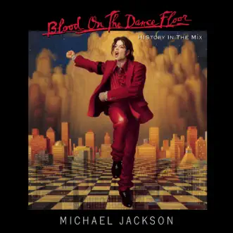 Blood On the Dance Floor: HIStory In the Mix by Michael Jackson album reviews, ratings, credits