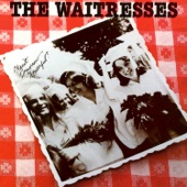 The Waitresses - No Guilt