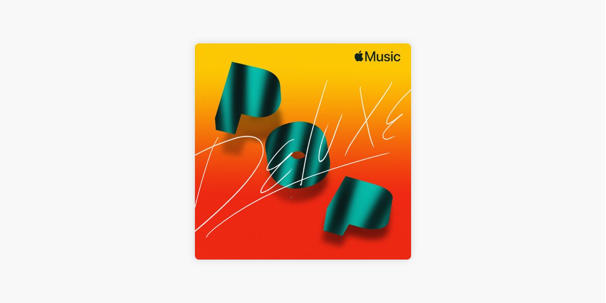 Pop Deluxe On Apple Music