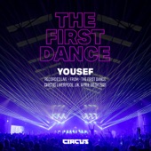 Circus: Yousef Live from The First Dance, Liverpool (DJ Mix) artwork