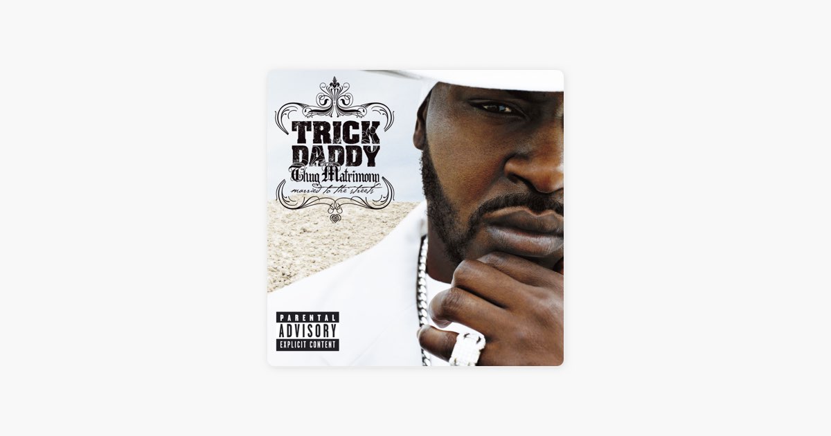 Песня деди мерфи. Trick Daddy Thug Matrimony. Apple Daddy.