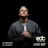Eli Brown at EDC Las Vegas 2021: Neon Garden Stage (DJ Mix) artwork