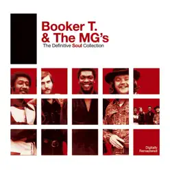 Definitive Soul: Booker T. & The MG's - Booker T. & The Mg's