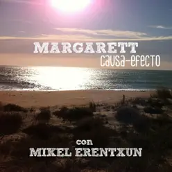 Causa-efecto (feat. Mikel Erentxun) - Single - Margarett