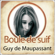 Guy de Maupassant - Boule de suif