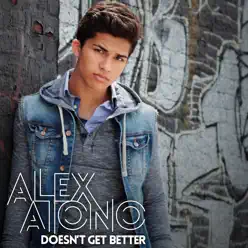Doesn't Get Better - Single - Alex Aiono