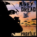 Mikey Dread - Pleasure Knowing U & Dub for U