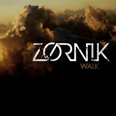 Walk - Single - Zornik