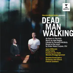 Dead Man Walking, Act I: Scene 6 - The Death Row visiting room: Five more minutes, De Rocher (First guard, Joseph, Sister Helen) Song Lyrics