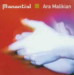 Manantial by Ara Malikian album reviews, ratings, credits